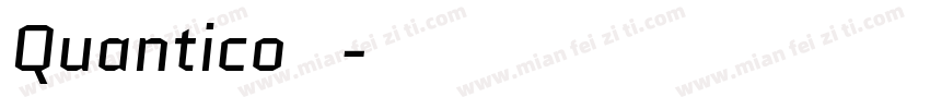 Quantico 下载字体转换